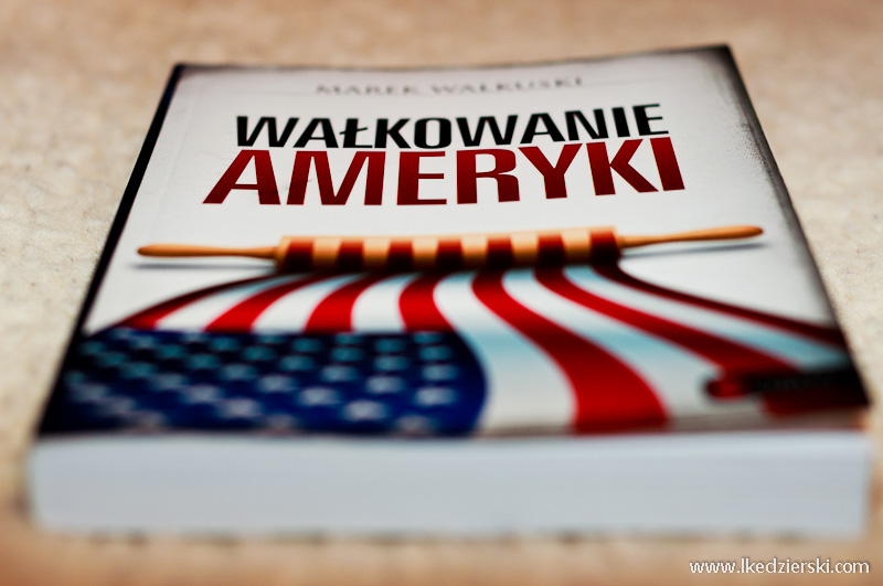 wałkowanie ameryki recenzja