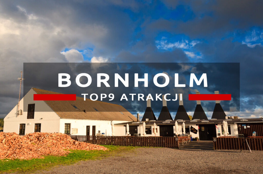 bornholm top9 atrakcje co warto zobaczyć