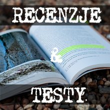 testy sprzętu, recenzje książek