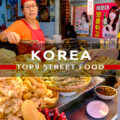 korea street food top jedzenie w korei