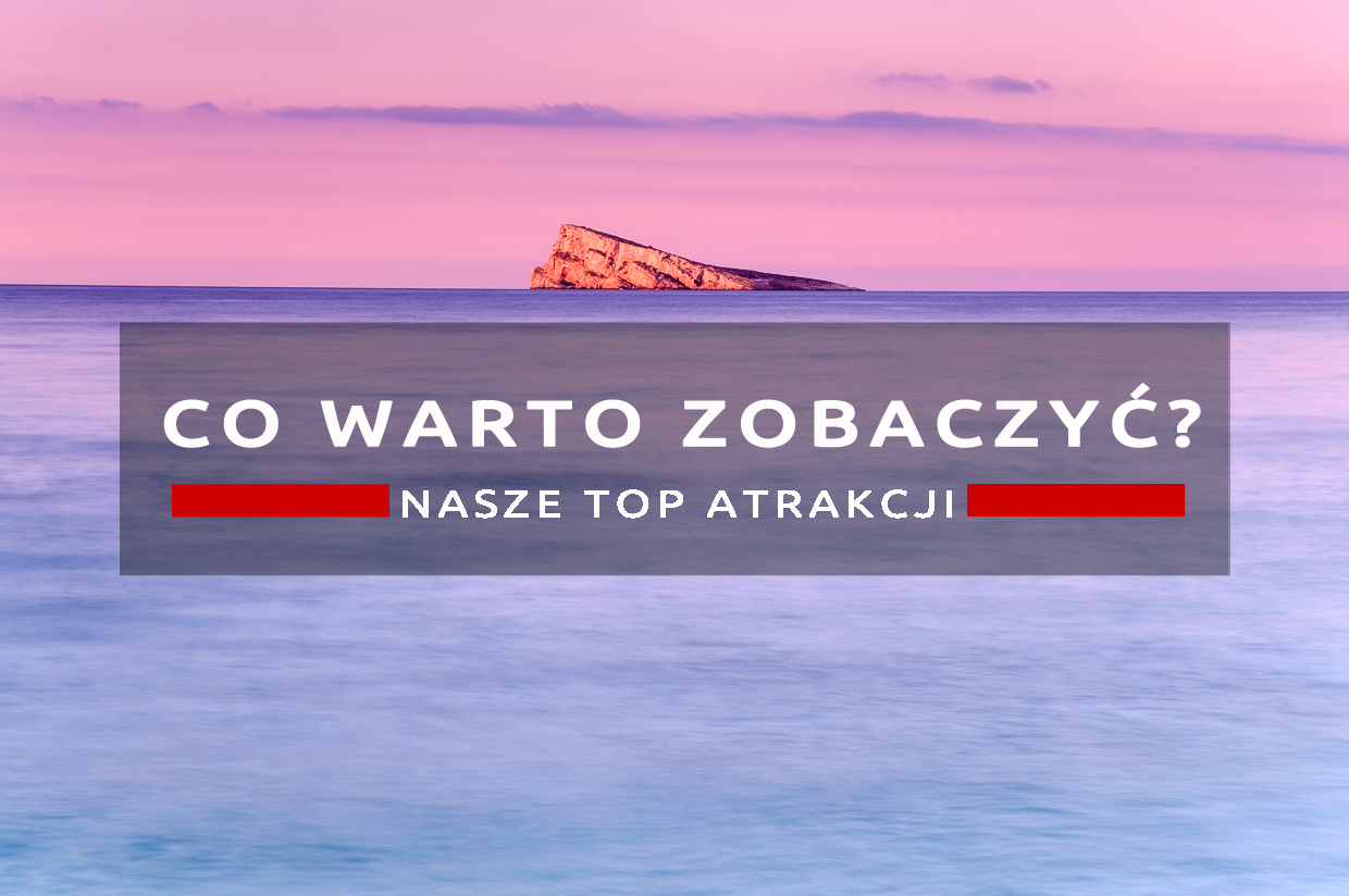 top atrakcje co warto zobaczyć