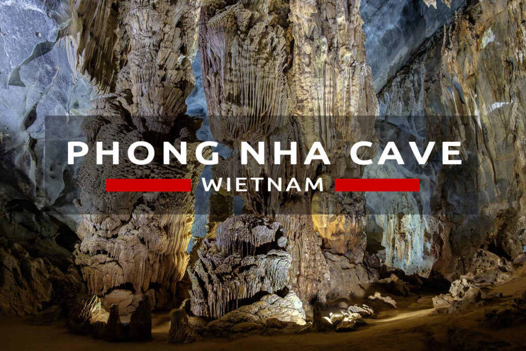 wietnam phong nha cave jaskinia jaskinie w wietnamie