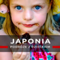 podróż do Japonii z dzieckiem nadia w podróży