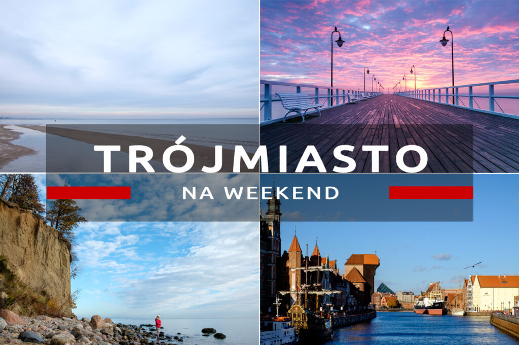 trójmiasto na weekend atrakcje trójmiasta