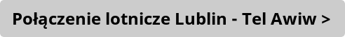 połączenie lotnicze lublin tel awiw