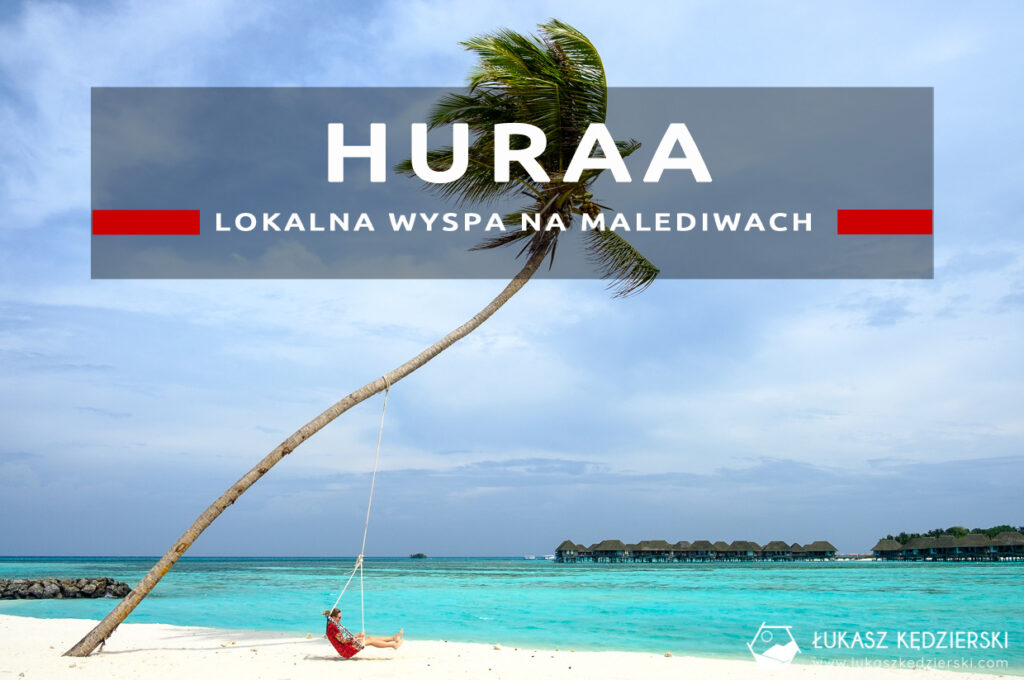 malediwy huraa lokalna wyspa