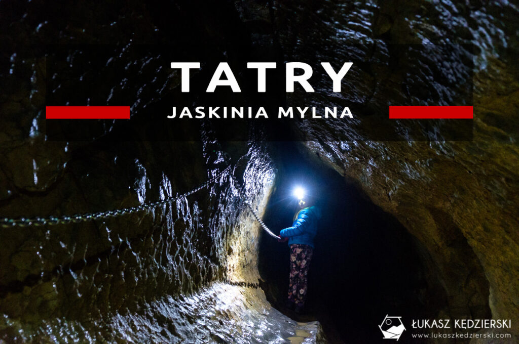 tatry zachodnie jaskinia mylna jaskinie w tatrach jaskinia turystyczna