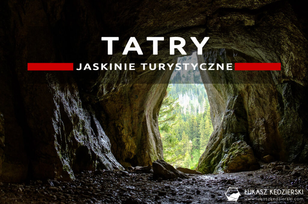 tatry zachodnie dolina kościeliska jaskinie turystyczne w tatrach