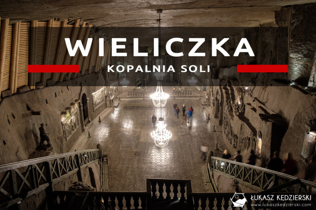 wieliczka kopalnia soli trasa turystyczna