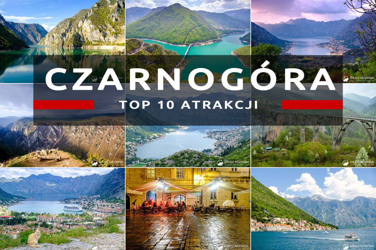 Atrakcje Czarnog ry Czyli Co Warto Zobaczy W Czarnog rze Atrakcje Czarnog ry Czyli Co Warto Zobaczy W Czarnog rze
