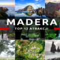 madera atrakcje madery, co warto zobaczyć na maderze, madera top