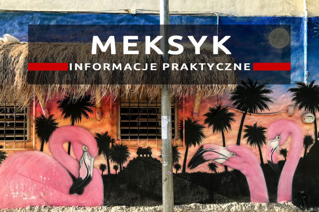 meksyk informacje praktyczne