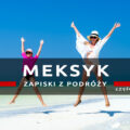 meksyk wakacje