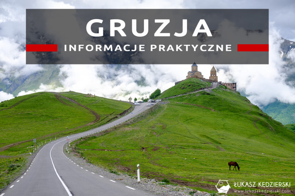 Gruzja informacje praktyczne.