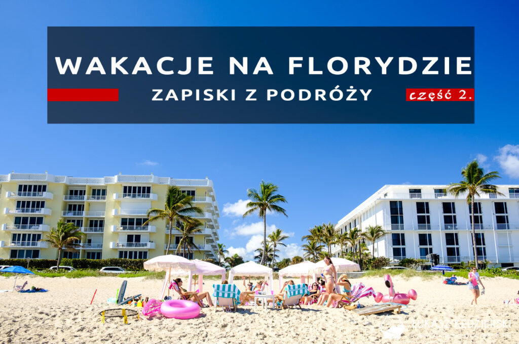 wakacje na florydzie
