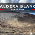 lanzarote wyspy kanaryjskie wulkan caldera blanca